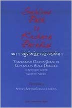 Sublime Path to Kechara Paradise: Vajrayogini's Eleven Yogas of Generation Stage Practice As Revealed by Glorious Naropa